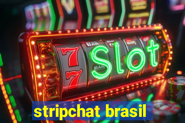 stripchat brasil